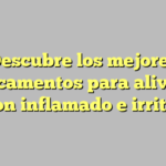 Descubre los mejores medicamentos para aliviar el colon inflamado e irritado
