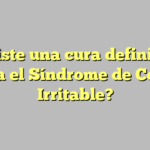 ¿Existe una cura definitiva para el Síndrome de Colon Irritable?