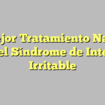 El Mejor Tratamiento Natural para el Síndrome de Intestino Irritable